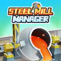 Steel Mill Manager-Idle Tycoon MOD APK v1.32.0 (Unlimited Money)