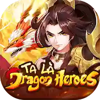 Ta Là Dragon Heroes MOD APK v1.0.63 (Unlimited Money)