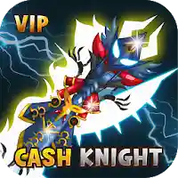 [VIP] +9 Blessing Cash Knight MOD APK v2.48 (Unlimited Money)