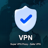 Super VPN Proxy – Safer VPN MOD APK v1.0.11 (Unlocked)