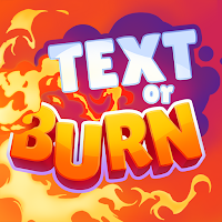 Text or Burn – Trivia Quiz MOD APK v1.17 (Unlimited Money)